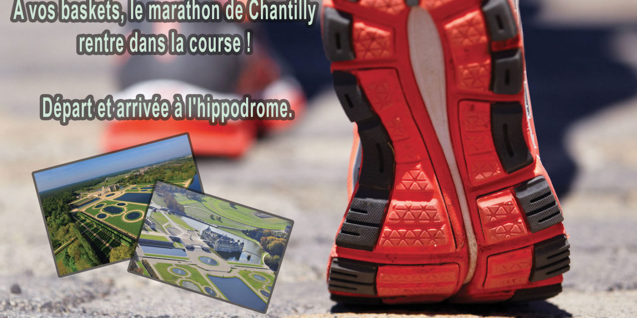 Marathon de Chantilly – 2 avril 2016